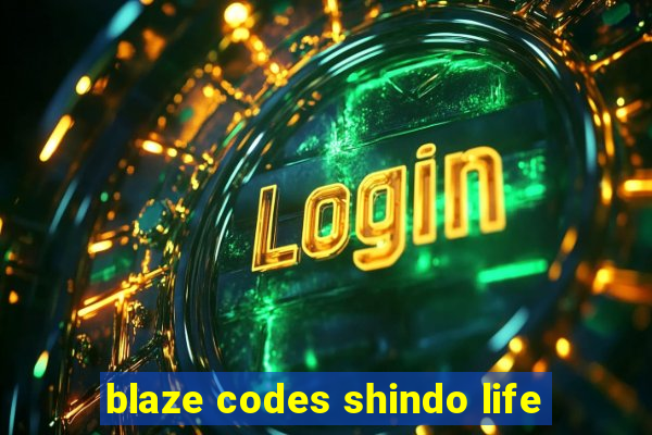 blaze codes shindo life